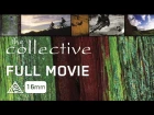 The Collective - Full Movie - Ryan Leech, Thomas Vanderham, Tyler Klasson [HD]