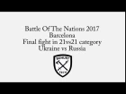 Buhurt Tech GoPro Edit - Battle Of The Nations 2017 Final fight Ukraine vs Russia in 21vs21