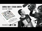 DC SHOES: EVAN SMITH & CHRIS RAY - THE CINEMATOGRAPHER PROJECT