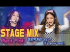 [60FPS] Black Pink - 'As if it's your last' Stage Mix @ Show Music Core