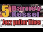 5 Barney Kessel jazz guitar lines | Lesson with tabs