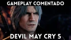 GAMEPLAY exclusivo DEVIL MAY CRY 5 (Xbox One, PC, PS4) Puro ESPECTÁCULO HACK & SLASH