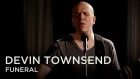 Devin Townsend | Funeral | First Play Live