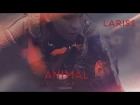 LARISS - Animal (feat. Carlito)