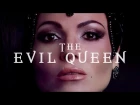 the evil queen | trailer