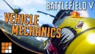 BATTLEFIELD 5 Vehicle Gameplay Mechanics: Resupply, Repair, Towing Explained