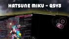 [osu!skins] Обзор скина: Hatsune Miku - QSY3 (ReesesPuffs)