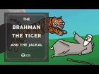 Learn English Listening | English Stories - 29. The Brahman, The Tiger and The Jackal