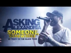 Asking Alexandria - "Someone, Somewhere" LIVE! 10 Years In The Black Tour