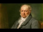 Дневник одного Гения. Франсиско Гойя. Часть I. Diary of a Genius. Francisco Goya. Part I.