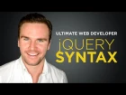 jQuery Syntax [#3] Ultimate Web Developer Course (Free Tutorial)
