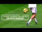 Cristiano Ronaldo 50 Mind-Blowing Skill Moves
