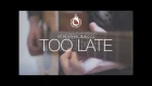 Void Zero Mess - Too Late (FMPC Acoustic Session)