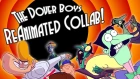 The Dover Boys ReAnimated Collab!