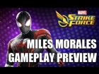 Miles Morales Gameplay Preview - Marvel Strike Force
