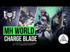 Monster Hunter World | Charge Blade in Depth Gameplay