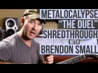 Metalocalypse - "The Duel" SHREDTHROUGH with Brendon Small