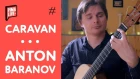 Duke Ellington - Caravan. Played by Anton Baranov.