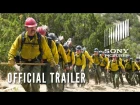 ONLY THE BRAVE - Official Trailer - Based on the True Story of the Granite Mountain Hotshots