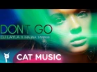 DJ Layla - DON'T GO (ft. Malina Tanase)