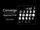 Maxim Prokofyev - Converge - Sparrow's Fall (Drum Cover)