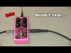 IRON BELL - Mojo Hand FX fuzz ( Review )
