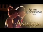 Anastasia - At The Beginning feat. Peter Hollens (Richard Marx and Donna Lewis)