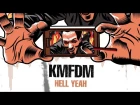 KMFDM "HELL YEAH" Official Lyric Video