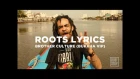 Brother Culture - Roots Lyrics (Bukkha VIP) [Free Download]