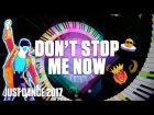 Just Dance 2017: Don't Stop Me Now by Queen - Official Track Gameplay [US]
