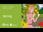 Learn English Listening | Beginner - Lesson 66. Spring