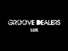 Groove Dealers - Люк (Live)