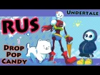 Efim BS – Drop Pop Candy - Undertale Parody [RUS COVER]