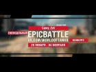 EpicBattle : Camry_Evil / Объект 268 (конкурс: 29.01.18-04.02.18) [World of Tanks]