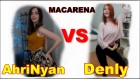 Ahrinyan vs Denly - Just dance 2018 - Macarena | Танцы стримерш