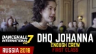 DANCEHALL INTERNATIONAL RUSSIA 2018 - DHQ JOHANNA ENOUGHWORKSHOP