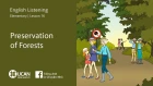 Learn English Via listening | Pre Intermediate - Lesson 16. Preservation of Forests