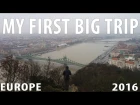 My first big trip | Budapest, Bratislava, Vienna | Europe | 2016