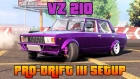 VZ 210 Pro-Drift III Custom Setup (VAZ 2107) | CarX Drift Racing 2
