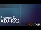 Pioneer DJ XDJ-RX2 обзор и что изменилось