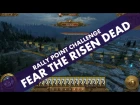 Total War: WARHAMMER - Rally Point Challenge: FEAR THE RISEN DEAD (Let's Play)