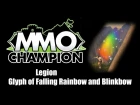 Legion - Glyph of Falling Rainbow and Blinkbow