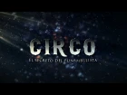 CIRCO El secreto del funambulista (1080p HD)