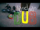 Handpan RAW DUB - Joan Jibuk ft Ruben Llorach (bassline added) Steppa Dancehall Feelings