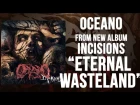 Eternal Wasteland - Incisions - Oceano [2013] 