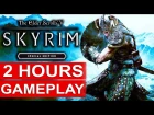 SKYRIM SPECIAL EDITON Gameplay - 2 Hours of SKYRIM Remastered [1080p HD PS4] - No Commentary