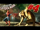 The Amazing Spider Man #4 НОВЫЙ ЧЕЛОВЕК ПАУК Прохождение ИГРЫ. Игра как мультик про человек ...