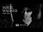 Mirel Wagner - Oak Tree [OFFICIAL VIDEO] (When the Cellar Children... album stream, track 4/10)