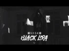VLSK - Black lira (Oxygen music) [#RESPECT]