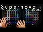 Xtrullor - Supernova // Launchpad Performance